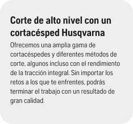 corte de algo nivel con un cortacesped Husqvarna